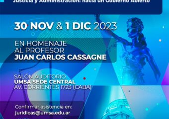 30/11 y 1/12 Congreso Internacional de Derecho Administrativo. Justicia y Administración: hacia un Gobierno abierto.