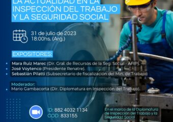 31/7 18HS. CONFERENCIA ONLINE “La actualidad en la inspección del trabajo y la seguridad social”