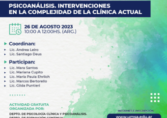 26/8 10HS. CONVERSATORIO “PSICOANÁLISIS. INTERVENCIONES EN LA COMPLEJIDAD DE LA CLÍNICA ACTUAL”