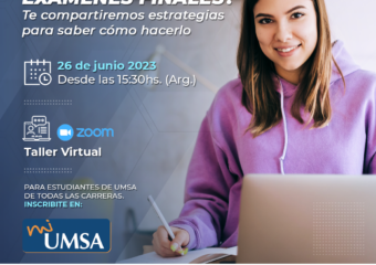 26/6 15.30HS. Taller virtual “¿Tenés que rendir exámenes finales? Estrategias para saber cómo hacerlo