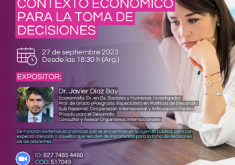 27/9 18.30HS. CHARLA VIRTUAL “CONTEXTO ECONÓMICO PARA LA TOMA DE DECISIONES”