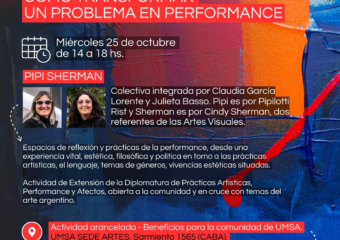 25/10 14 a 18hs. Taller presencial “Cómo transformar un problema en performance”