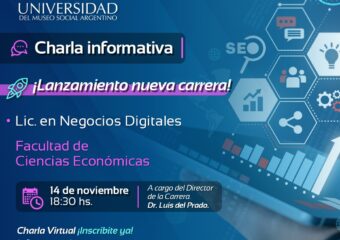 14/11 18.30hs. CHARLA INFORMATIVA Y LANZAMIENTO DE LA CARRERA LIC. EN NEGOCIOS DIGITALES INICIO MARZO 2024 DE LA FACULTAD DE CIENCIAS ECONÓMICAS