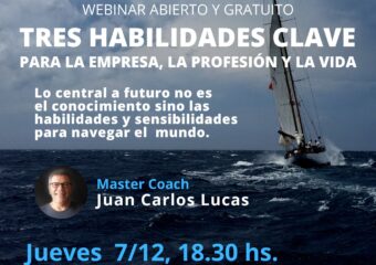 7/12 18.30HS. Webinar “Tres Habilidades Clave para la empresa, la profesión y la vida”