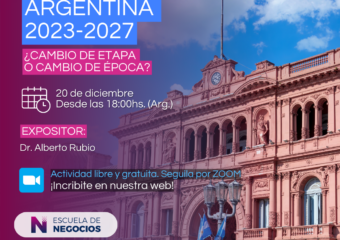 20/12 18HS. Conferencia virtual “Argentina 2023-2027. ¿Cambio de etapa o cambio de época?”