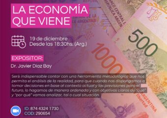 19/12 18.30HS. Conferencia virtual “La Economía que viene”