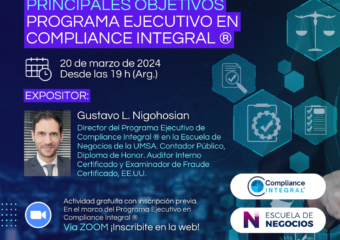 20/3 19hs. Charla Informativa “Principales objetivos Programa Ejecutivo en Compliance Integral”