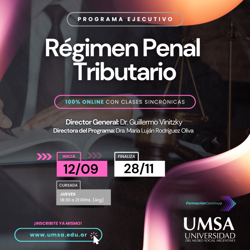 Programa ejecutivo: Régimen Penal Tributario