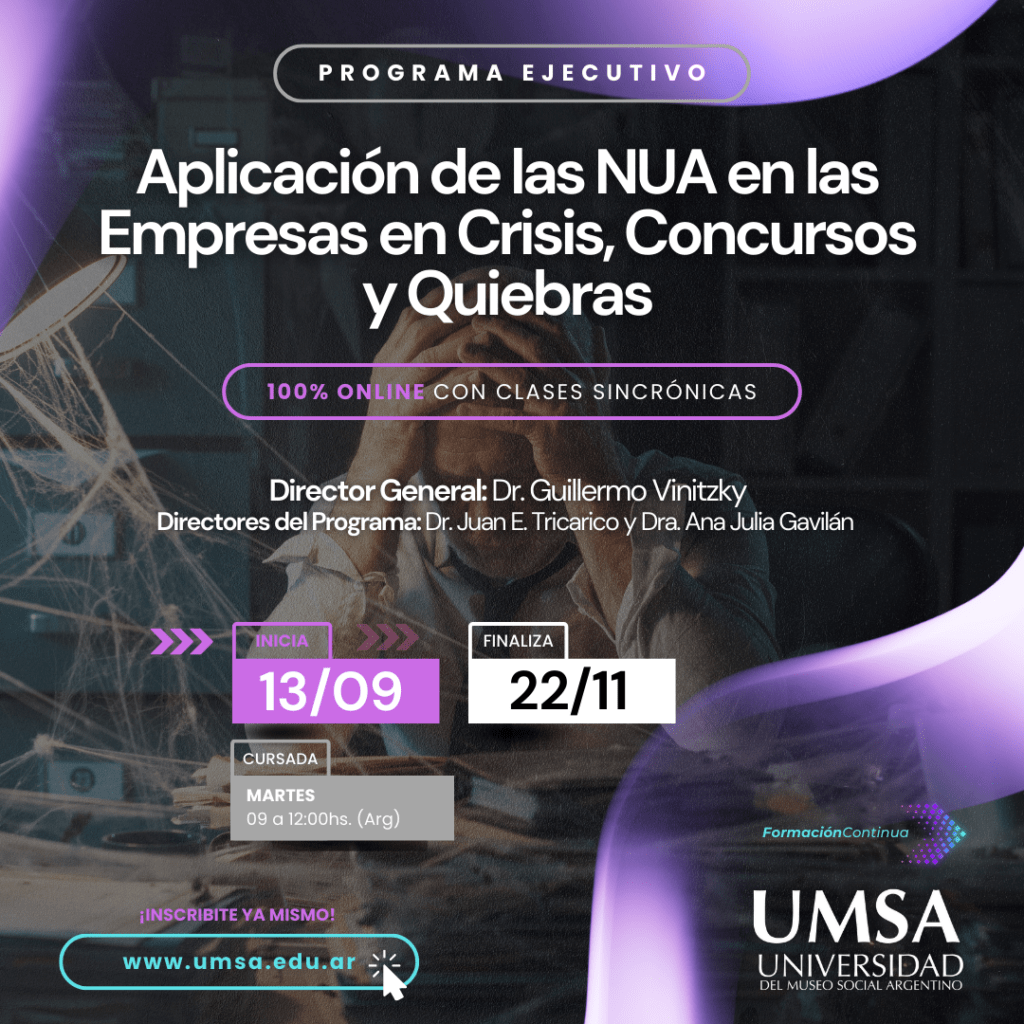 Programa ejecutivo: Aplicación de las NUA en las Empresas en crisis, concursos y quiebras