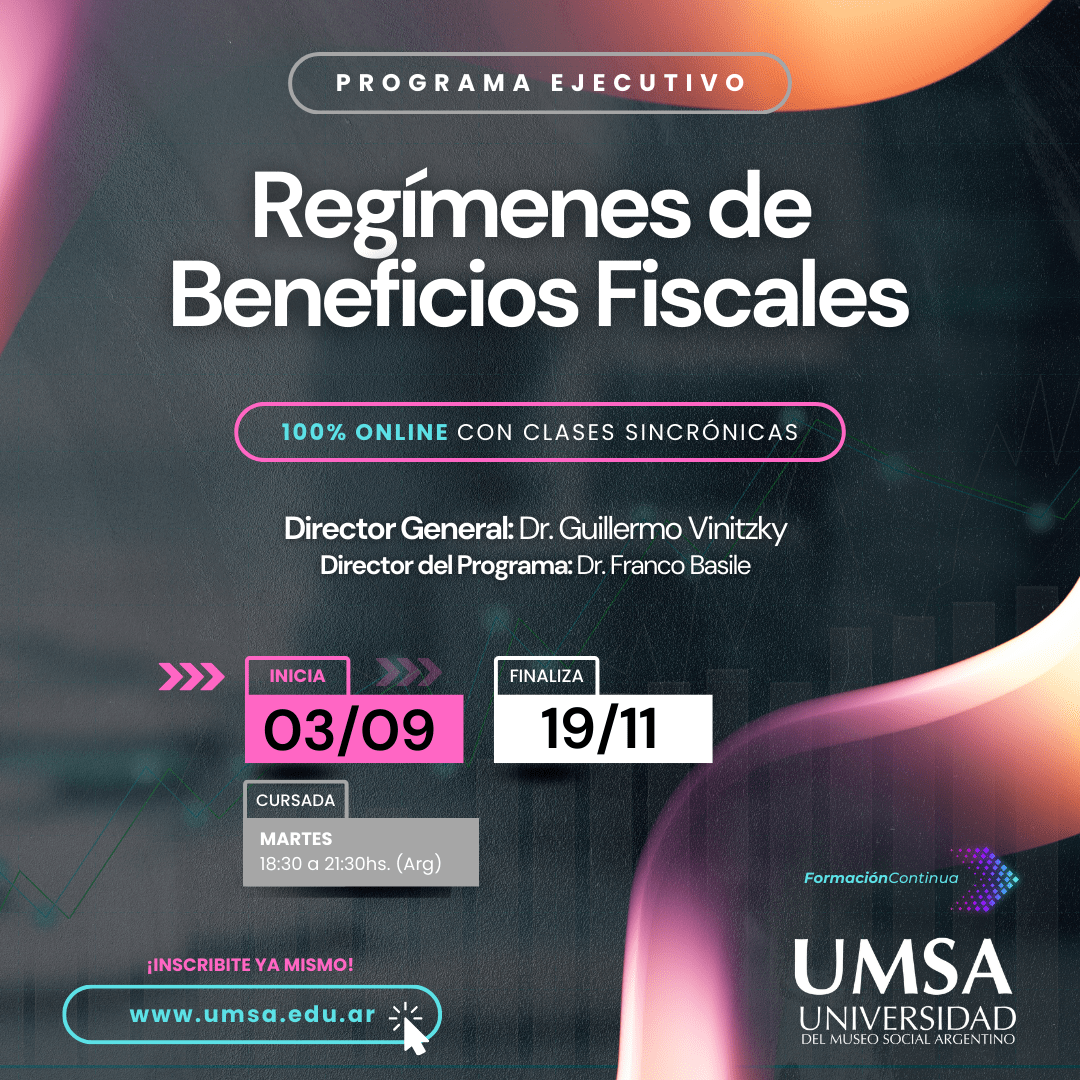 Programa ejecutivo: Regímenes de Beneficios Fiscales